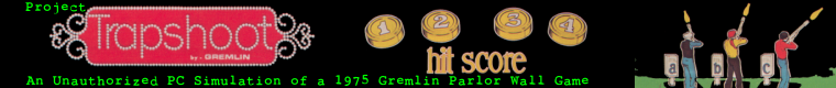 Project Trapshoot: Unauthorized PC Simulation of a 1975 Gremlin Parlor Wall Game